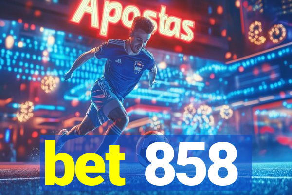 bet 858